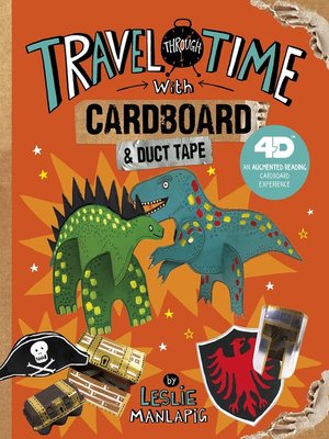 cover image of Travel Through Time with Cardboard and Duct Tape